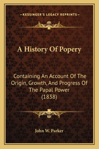 History Of Popery
