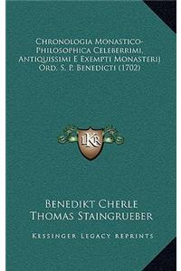 Chronologia Monastico-Philosophica Celeberrimi, Antiquissimi E Exempti Monasterij Ord. S. P. Benedicti (1702)