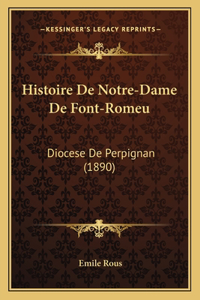 Histoire De Notre-Dame De Font-Romeu