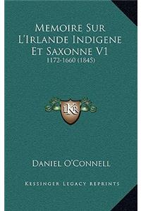 Memoire Sur L'Irlande Indigene Et Saxonne V1