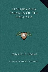 Legends And Parables Of The Haggada