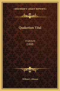 Quakerism Vital