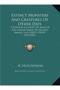 Extinct Monsters and Creatures of Other Days
