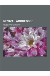 Revival Addresses