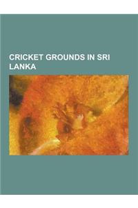 Cricket Grounds in Sri Lanka