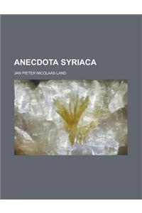 Anecdota Syriaca