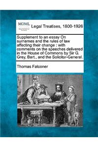 Supplement to an Essay on Surnames and the Rules of Law Affecting Their Change