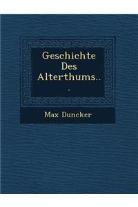 Geschichte Des Alterthums...