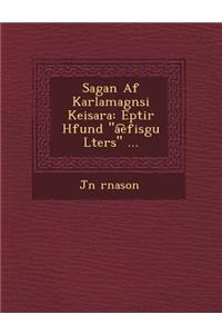 Sagan AF Karlamagn Si Keisara