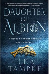 Daughter of Albion: A Novel of Ancient Britain