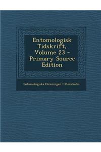Entomologisk Tidskrift, Volume 23