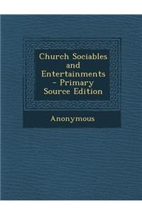 Church Sociables and Entertainments