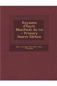 Royaume d'Hayti. Manifeste du roi