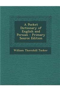 A Pocket Dictionary of English and Persian