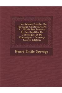... Vertébrés Fossiles Du Portugal