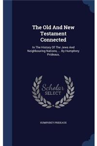 The Old And New Testament Connected