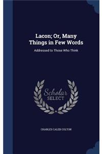 Lacon; Or, Many Things in Few Words