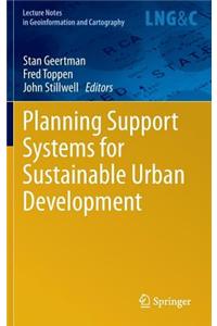 Planning Support Systems for Sustainable Urban Development