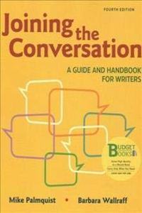 Loose-Leaf Version for Joining the Conversation: A Guide and Handbook for Writers & Documenting Sources in APA Style: 2020 Update