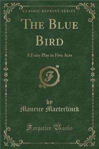 The Blue Bird