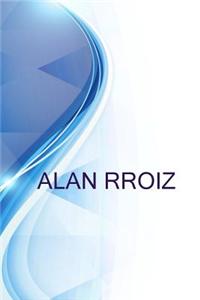 Alan Rroiz, Assistente Administrativo