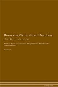 Reversing Generalized Morphea