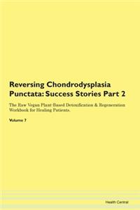 Reversing Chondrodysplasia Punctata: Suc