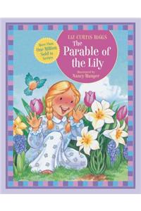 The Parable of the Lily