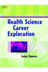 Health Science Career Exploration