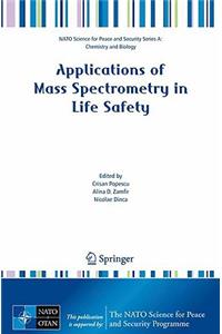 Applications of Mass Spectrometry in Life Safety