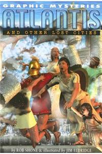 Atlantis and Other Lost Cities