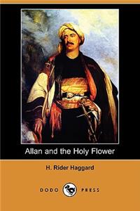 Allan and the Holy Flower (Dodo Press)