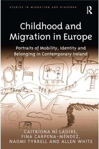 Childhood and Migration in Europe