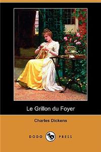 Grillon Du Foyer (Dodo Press)