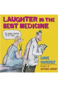 Laughter Is the Best Medicine