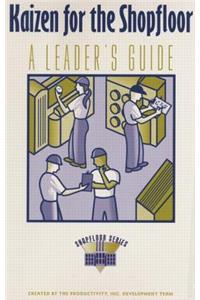 Kaizen for the Shopfloor Leaders Guide