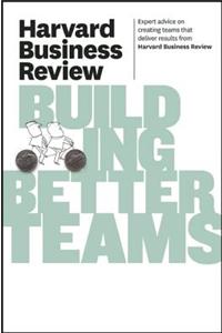 Harvard Business Review on Building Better Teams