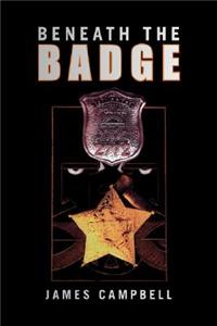 Beneath the Badge
