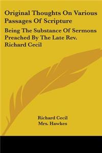 Original Thoughts On Various Passages Of Scripture