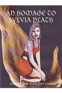 Homage to Sylvia Plath