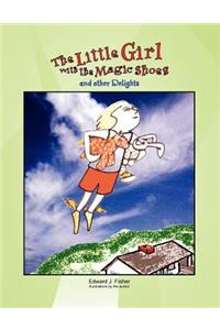 The Little Girl with the Magic Shoes