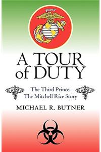 A Tour of Duty: The Third Prince: The Michell Rice Story
