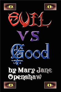 Evil vs. Good