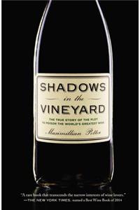 Shadows in the Vineyard