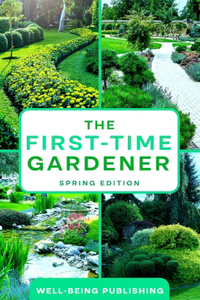 First-Time Gardener