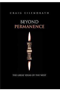 Beyond Permanence