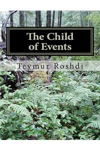 The Child of Events