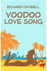 Voodoo Love Song