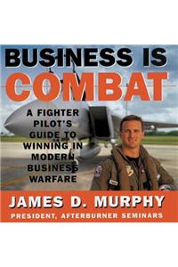 Business Is Combat