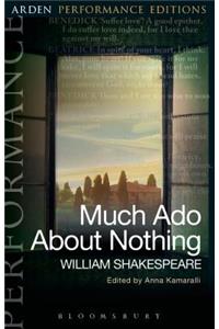 Much ADO about Nothing: Arden Performance Editions